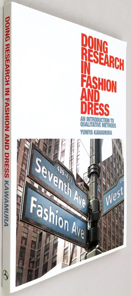 Doing research in fashion and dress : an introduction to qualitative methods