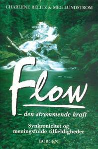 Flow - den strömmende kraft (dansk text) Synkronicitet og meningsfulde tilfaeldigheter