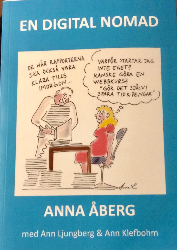En digital nomad : får man leva som man vill? En handbok i att förverkliga drömmar.