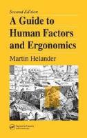 Guide to human factors and ergonomics