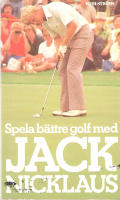 Spela bättre golf med Jack Nicklaus