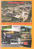 Två Karlskronaföretag - Dynapac och Carl E. Lindwall