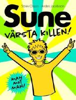 Sune - Värsta killen!