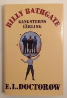Billy Bathgate - gangsterns lärling. Översättning Caj Lundgren