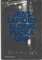 Aldrig fucka upp