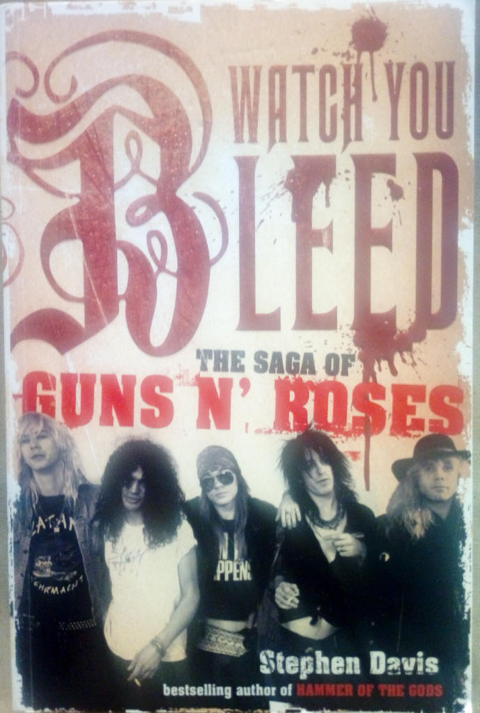 Watch your bleed: the Saga of Guns N´Roses