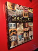 Body Type - Ultimate messages etched in flesh