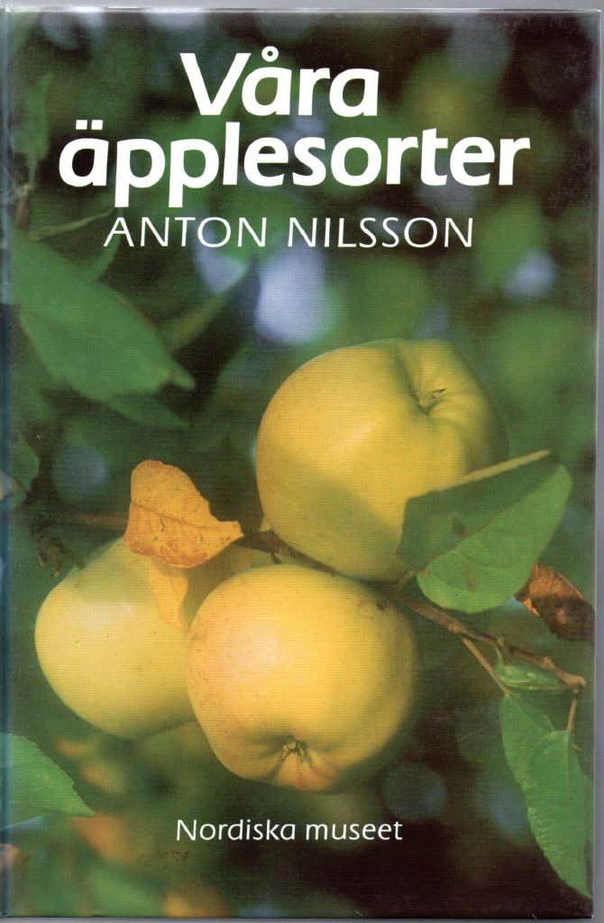 Våra äpplesorter : deras historia, egenskaper och kännetecken