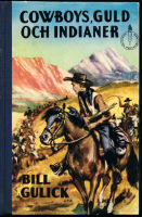 Cowboys, guld och indianer