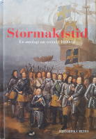 Stormaktstid : en antologi om svenskt 1600-tal