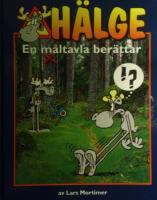 Hälge : en måltavla berättar