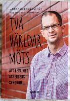 Två världar möts : att leva med Aspergers syndrom