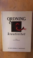 Ordning & kreativitet I liv och vetenskap
