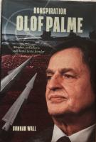 Konspiration Olof Palme : mordet, politikern och hans tysta fiender