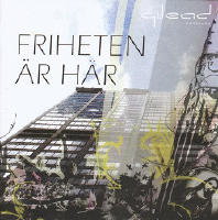 Friheten är här