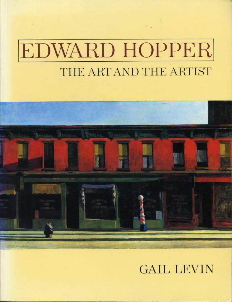 Edward Hopper : The Art and the Artist
