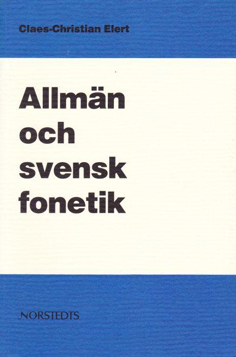 Allmän och svensk fonetik