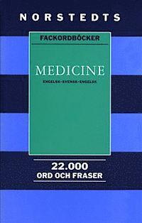 Medicine : engelsk-svensk-engelsk