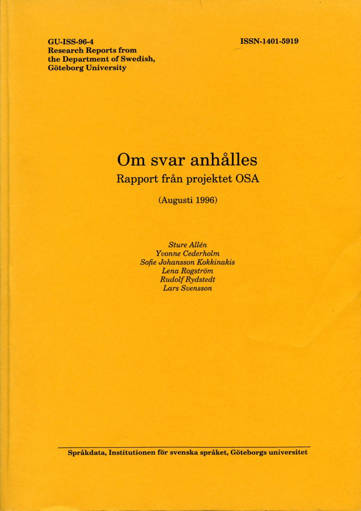 Om svar anhålles : Rapport från projektet OSA (Augusti 1996)