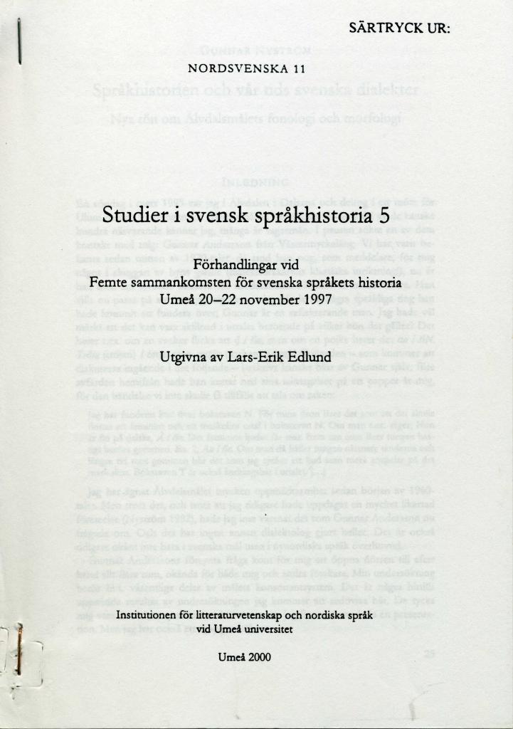 Språkhistorien och vår tids svenska dialekter : Nya rön om Älvdalsmålets fonologi och morfologi