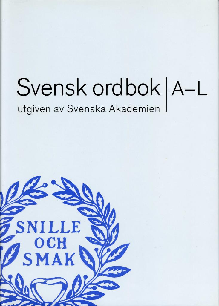 Svensk ordbok utgiven av Svenska Akademien 1-2