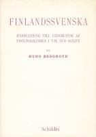 Finlandssvenska : Handledning till undvikande av provinsialismer i tal och skrift