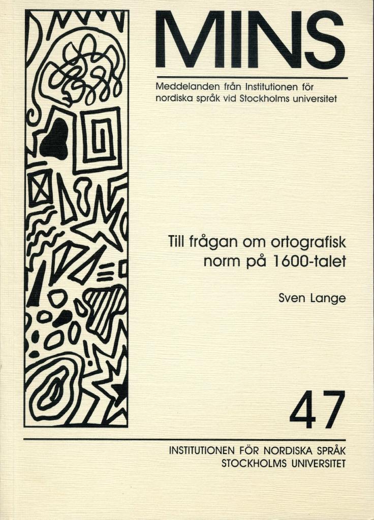 Till frågan om ortografisk norm på 1600-talet