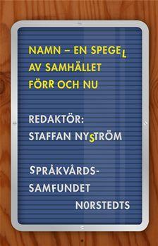 Namn – en spegel av samhället förr och nu