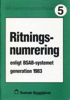 Ritningsnumrering enligt BSAB-systemet generation 1983