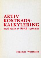 Aktiv kostnadskalkylering med hjälp av BSAB-systemet