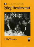 En Jurybok om Stieg Trenters mat