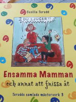 Ensamma mamman och annat att fnissa åt