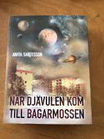 När djävulen kom till Bagarmossen