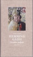 Hemming Gadh : Vasatidens gudfader