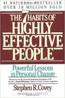 The seven habits of highly effective people : restoring the character ethic