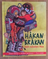 Håkan Bråkan och roboten Rex