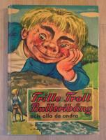 Trille Troll Bulleribång och alla andra