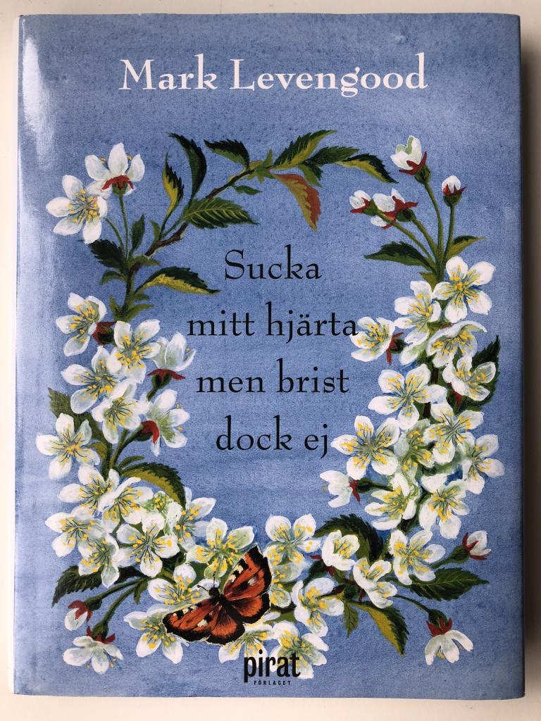Sucka mitt hjärta men brist dock ej