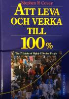 Att leva och verka till 100% eller De 7 goda vanorna