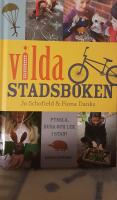 Vilda stadsboken : pyssla, busa och lek i stan!