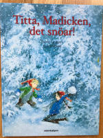 Titta Madicken, det snöar!