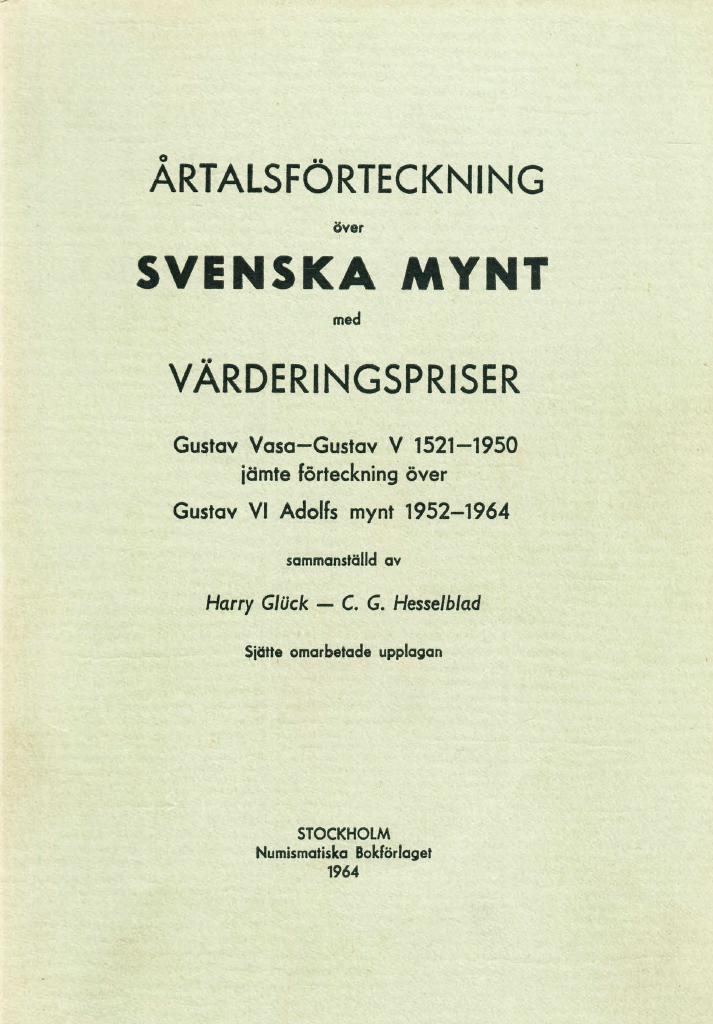 Årtalsförteckning över svenska mynt med värderingspriser