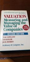 Valuation : measuring and managing the value of companies