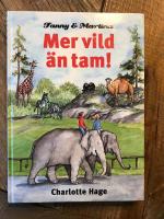 Mer vild än tam!