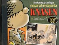 Knasen. Den kompletta samlingen 1. 1950-1952