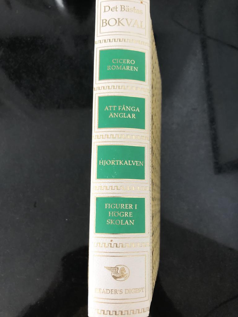 Cicero Romaren. Att fånga Änglar. Hjortkalven. Figuren i högre skolan