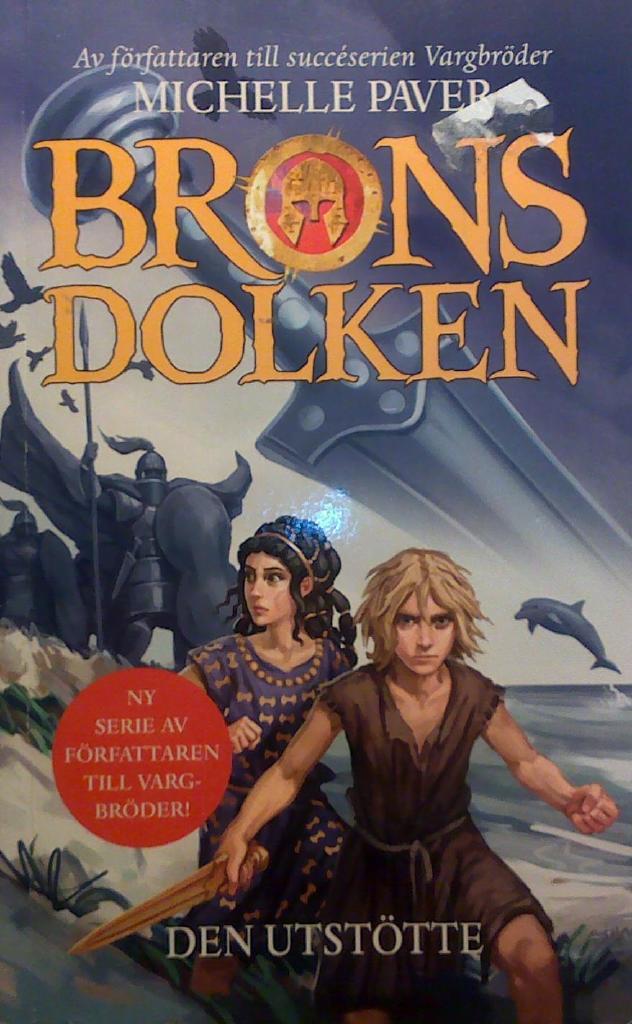 Bronsdolken – Den utstötte