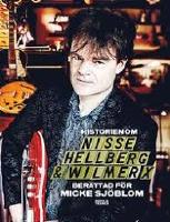 Historien om Nisse Hellberg & Wilmer X