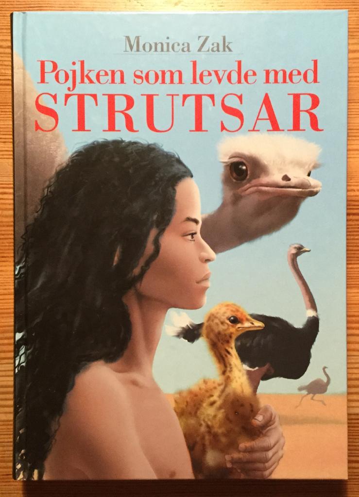 Pojken som levde med strutsar