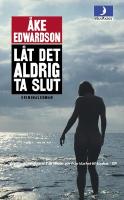 Låt det aldrig ta slut
